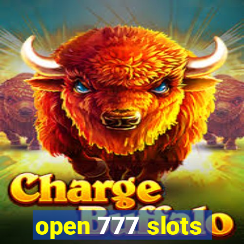 open 777 slots